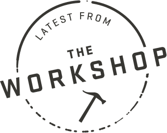 Latest from the Workshop